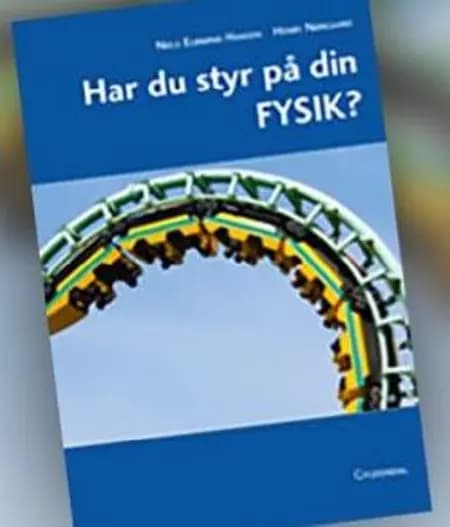 Har du styr på din fysik? af Henry Nørgaard