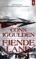 Fjendeland af Conn Iggulden