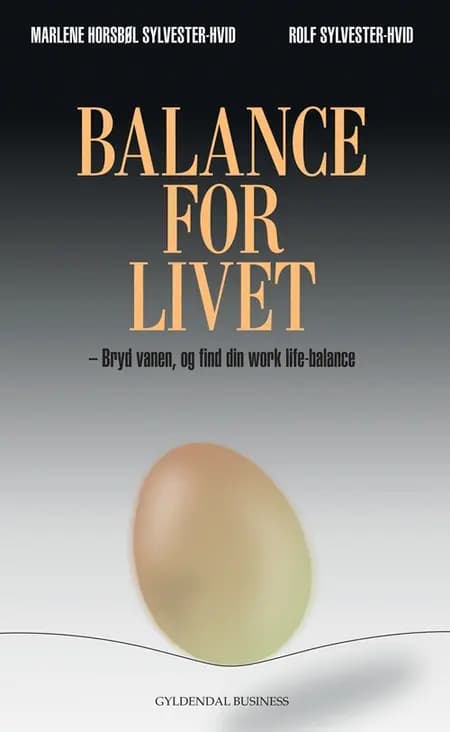 Balance for livet af Rolf Sylvester-Hvid