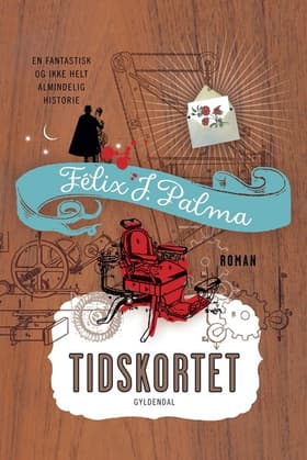 Tidskortet af Félix J. Palma