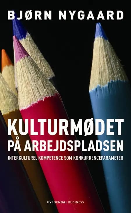 Kulturmødet på arbejdspladsen af Bjørn Nygaard