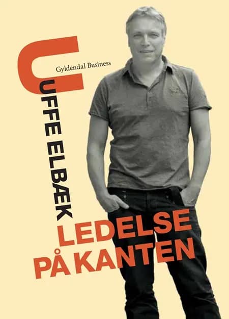 Ledelse på kanten af Uffe Elbæk
