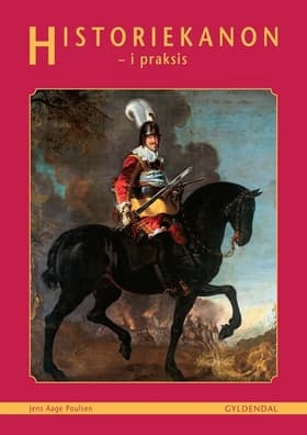 Historiekanon - i praksis af Jens Aage Poulsen
