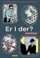 Er I der?
