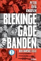 Blekingegadebanden 1 & 2