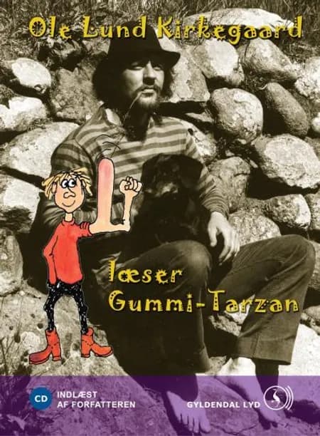 Ole Lund Kirkegaard læser Gummi-Tarzan af Ole Lund Kirkegaard