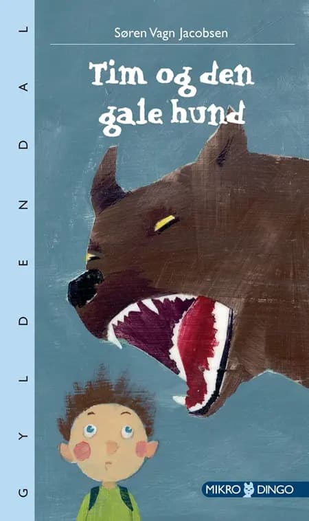 Tim og den gale hund af Søren Vagn Jacobsen
