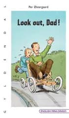 Look out, Dad!