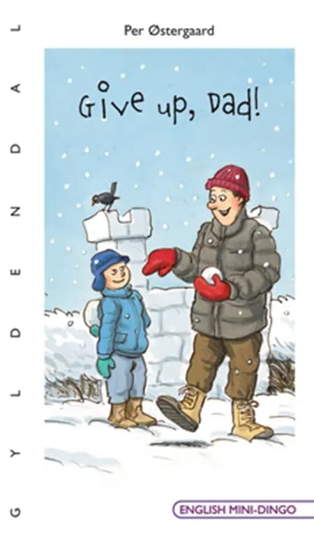 Give up, dad! af Per Østergaard