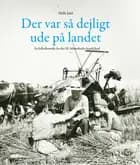 Der var så dejligt ude på landet af Helle Juhl