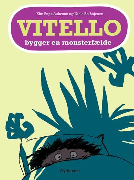 Vitello bygger en monsterfælde af Kim Fupz Aakeson