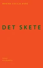 Det skete af Marina Cecilie Roné
