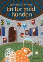 En tur med hunden af Bente Olesen Nyström