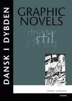 Dansk i dybden Graphic Novels