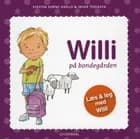 Willi på bondegården af Kirsten Sonne Harild og Inger Tobiasen