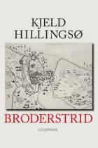 Broderstrid af Kjeld Hillingsø