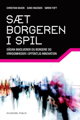 Sæt borgeren i spil af Christian Bason