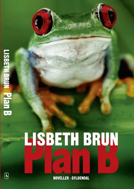 Plan B af Lisbeth Brun