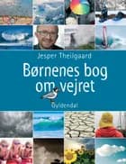 Børnenes bog om vejret af Jesper Theilgaard