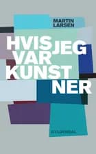 Hvis jeg var kunstner