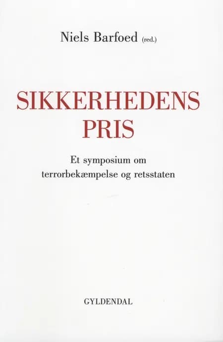 Sikkerhedens pris af Niels Barfoed
