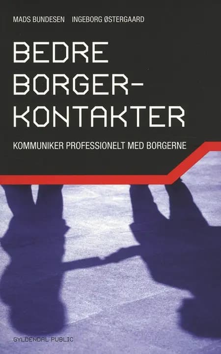 Bedre borgerkontakter af Mads Bundesen