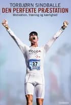 Den perfekte præstation af Torbjørn Sindballe