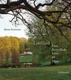 Liselund af Bente Scavenius