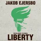Liberty af Jakob Ejersbo