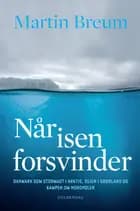 Når isen forsvinder