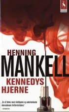 Kennedys hjerne af Henning Mankell