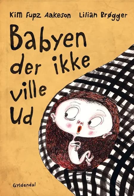 Babyen der ikke ville ud af Kim Fupz Aakeson