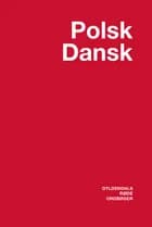 Polsk-Dansk Ordbog af Jan A. Nowak
