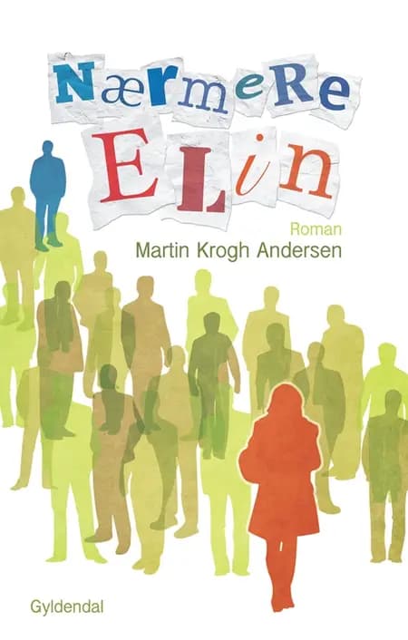 Nærmere Elin af Martin Krogh Andersen