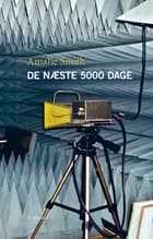 De næste 5000 dage af Amalie Smith