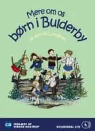 Mere om os børn i Bulderby
