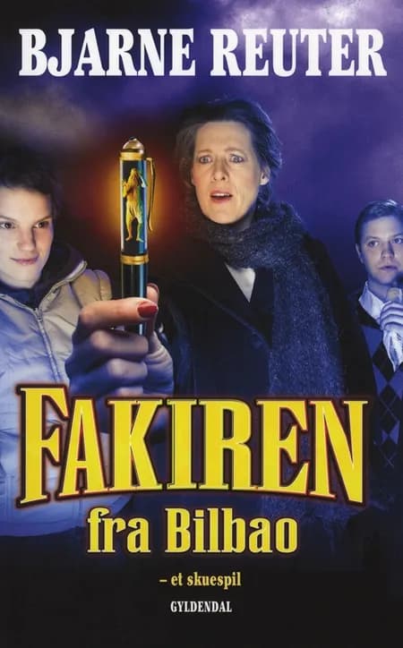 Fakiren fra Bilbao af Bjarne Reuter