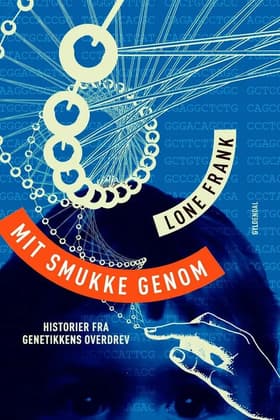 Mit smukke genom af Lone Frank