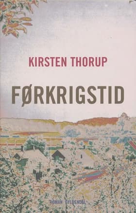 Førkrigstid af Kirsten Thorup