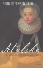 At elske af Bodil Steensen-Leth