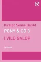 Pony & Co. 3 - I vild galop