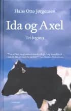 Ida & Aksel trilogien af Hans Otto Jørgensen