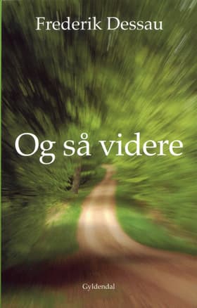 Og så videre af Frederik Dessau