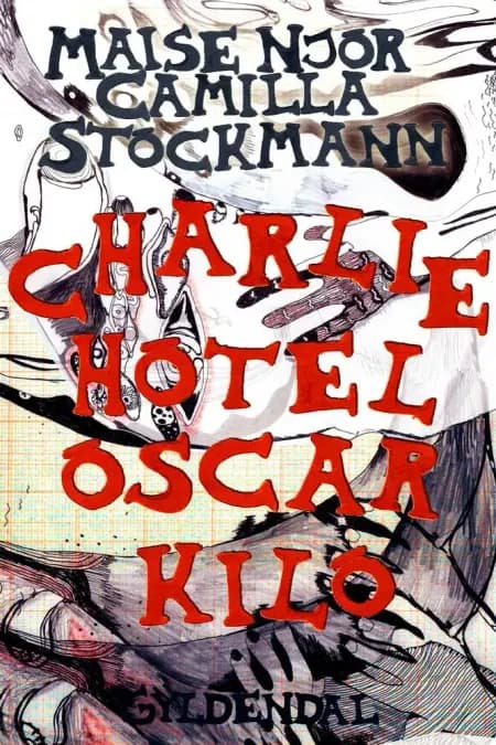 Charlie Hotel Oscar Kilo af Camilla Stockmann