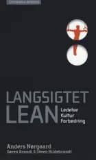 Langsigtet lean af Steen Hildebrandt, Søren Brandi og Anders Nørgaard