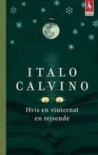 Hvis en vinternat en rejsende af Italo Calvino