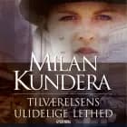 Tilværelsens ulidelige lethed af Milan Kundera