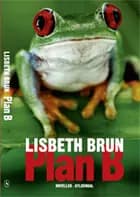 Plan B af Lisbeth Brun