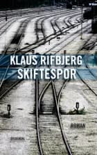 Skiftespor af Klaus Rifbjerg