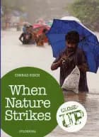 When Nature Strikes af Conrad Kisch